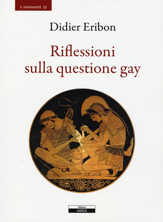 Riflessioni sulla questione gay - Didier Eribon - copertina