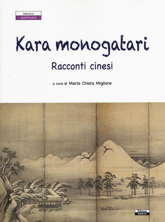 Kara monogatari. Racconti cinesi - copertina