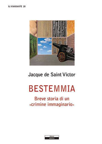 Bestemmia. Breve storia di un «crimine immaginario» - Jacques de Saint-Victor - copertina