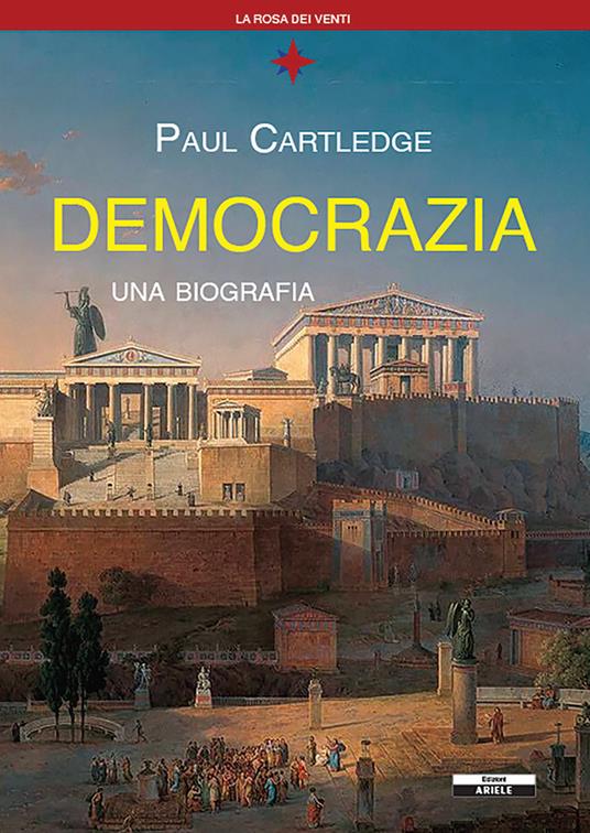 Democrazia, una biografia - Paul Cartledge - copertina