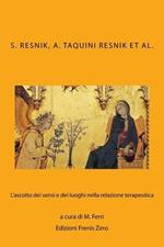 L' ascolto dei sensi e dei luoghi nella relazione terapeutica