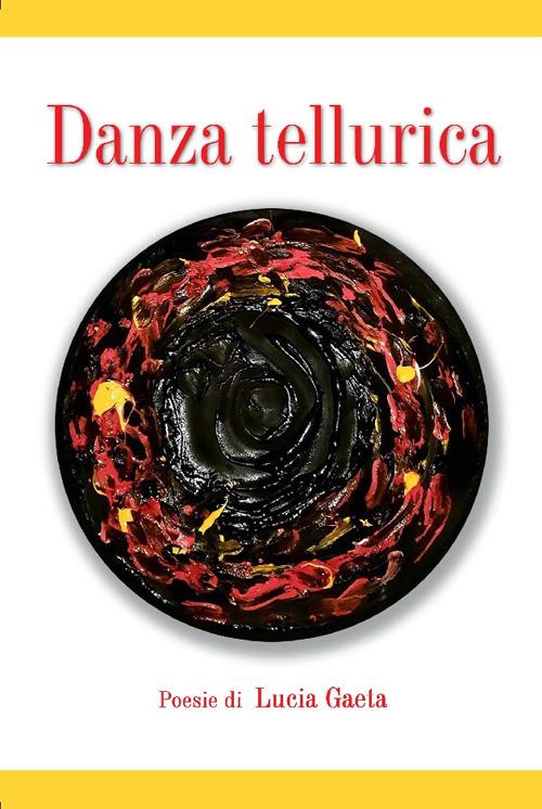 Danza tellurica - Lucia Gatea - copertina