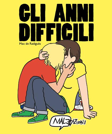 Gli anni difficili - Max de Radiguès - copertina