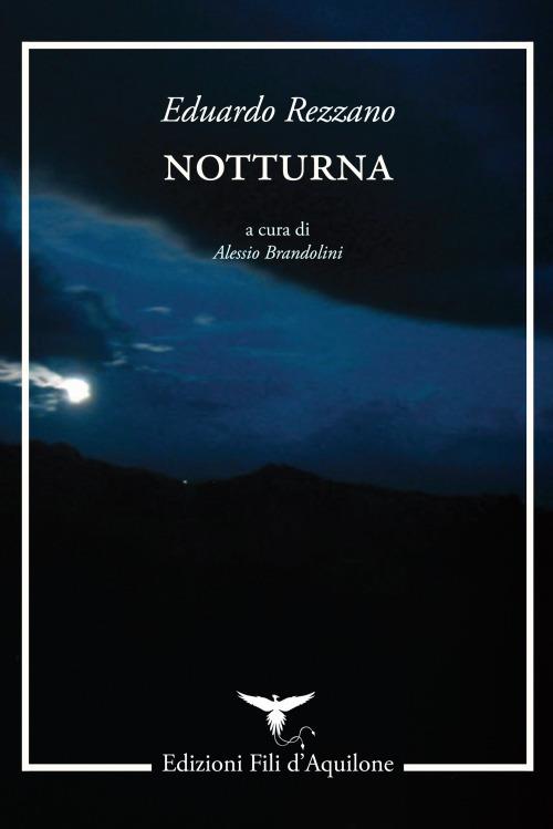 Notturna. Testo spagnolo a fronte - Eduardo Rezzano - copertina