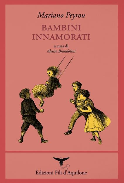 Bambini innamorati. Testo spagnolo a fronte - Mariano Peyrou - copertina