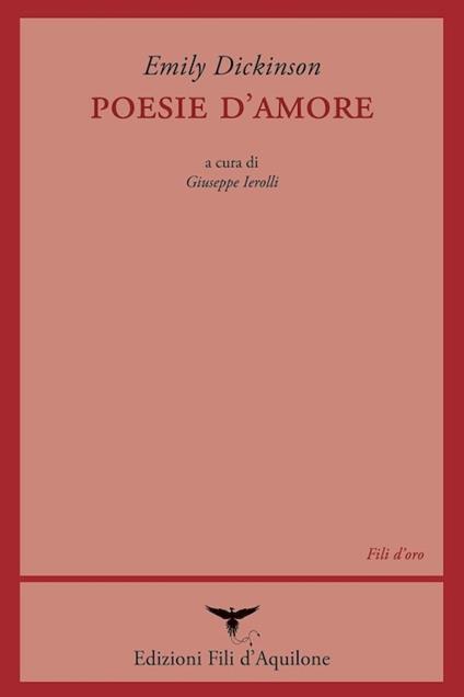 Poesie d'amore. Testo inglese a fronte. Ediz. multilingue - Emily Dickinson - copertina