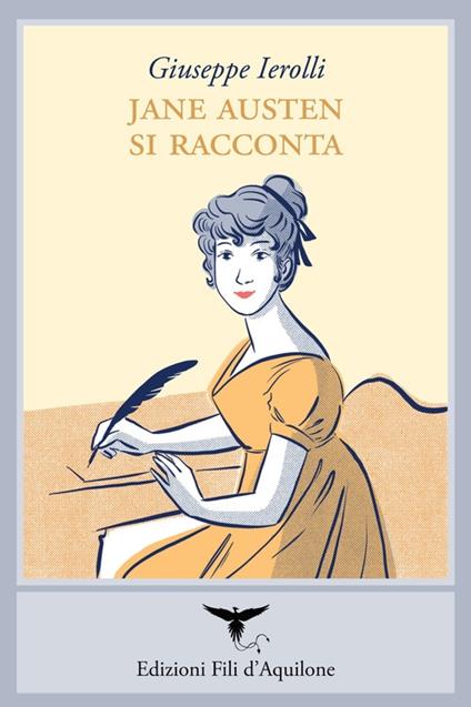 Jane Austen si racconta - Giuseppe Ierolli - copertina