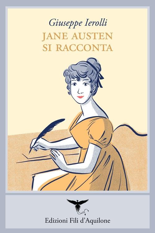Jane Austen si racconta - Giuseppe Ierolli - copertina