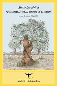 Poesie della terra-Poemas de la tierra. Ediz. bilingue