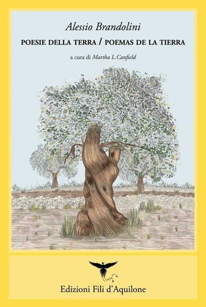 Poesie della terra-Poemas de la tierra. Ediz. bilingue - Alessio Brandolini - copertina