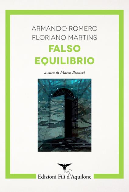 Falso equilibrio - Armando Romero,Floriano Martins - copertina