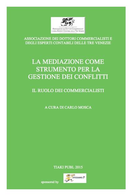 La mediazione come strumento per la gestione dei conflitti. Il ruolo dei commercialisti - copertina
