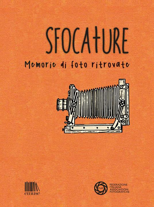 Sfocature. Memorie di foto ritrovate - copertina