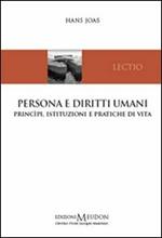 Persona e diritti umani. Principi, istituzioni e pratiche di vita