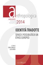 Identità tradotte. Senso e possibilità di un ethos europeo