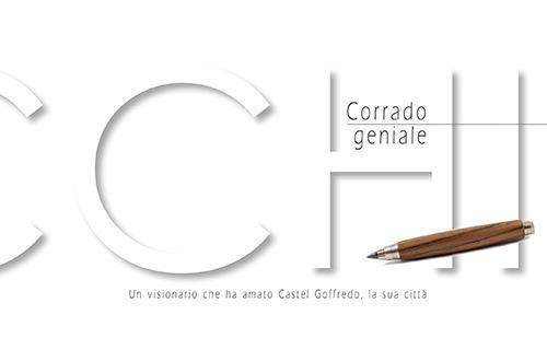 Corrado geniale. Un visionario che ha amato Castel Goffredo, la sua città - copertina