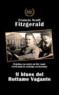 Il blues del Rottame Vagante - Francis Scott Fitzgerald - copertina