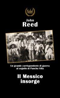 Il Messico insorge - John Reed - copertina