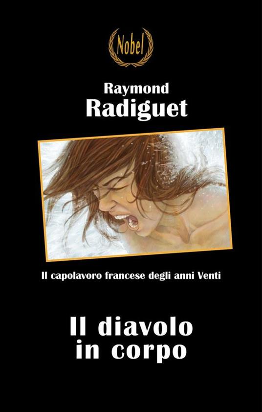Il diavolo in corpo - Raymond Radiguet,G. Smerigli,Margherita Vierin - ebook