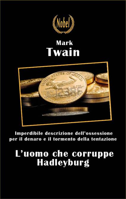 L'uomo che corruppe Hadleyburg - Mark Twain - copertina