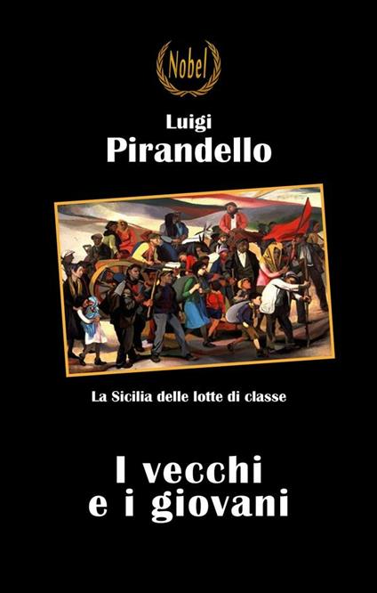 I vecchi e i giovani - Luigi Pirandello - ebook
