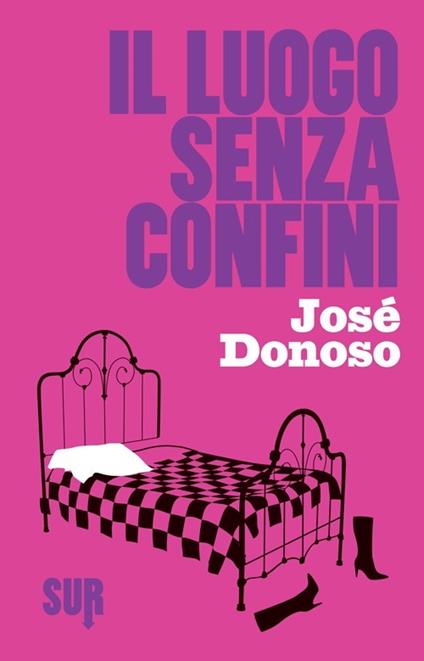 Il luogo senza confini - José Donoso - copertina