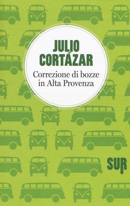 Correzione di bozze in Alta Provenza - Julio Cortázar - copertina