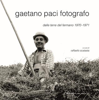 Gaetano Paci fotografo. Ediz. illustrata - copertina