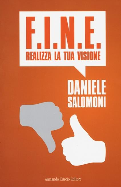 F.I.N.E. Realizza la tua visione - Daniele Salomoni - copertina