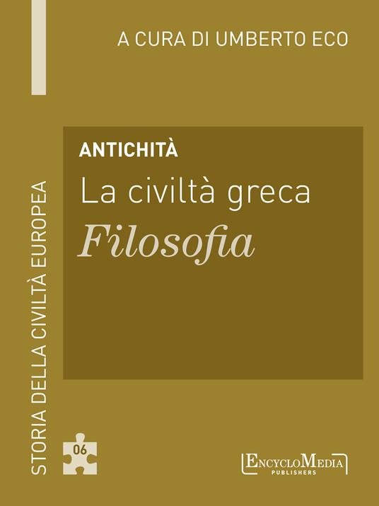 Antichità. La civiltà greca. Filosofia - Umberto Eco - ebook