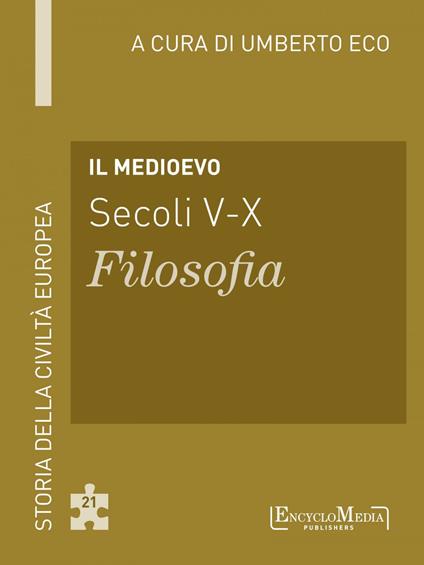Il Medioevo. Secoli V-X. Filosofia - Umberto Eco - ebook