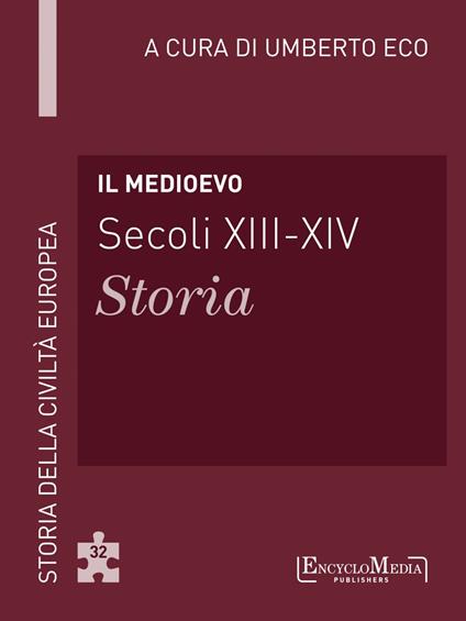 Il Medioevo (secoli XIII-XIV). Storia - Umberto Eco - ebook