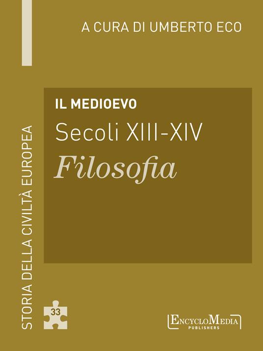 Il Medioevo (secoli XIII-XIV). Filosofia - Umberto Eco - ebook