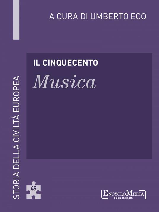 Il Cinquecento. Musica - Umberto Eco - ebook