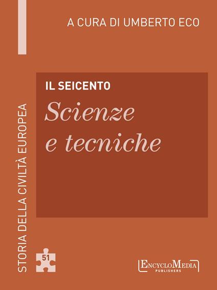 Il Seicento. Scienze e tecniche - Umberto Eco - ebook