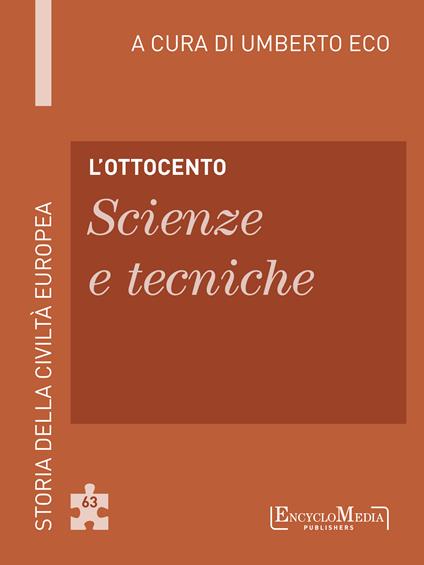 L' Ottocento. Scienze e tecniche - Umberto Eco - ebook