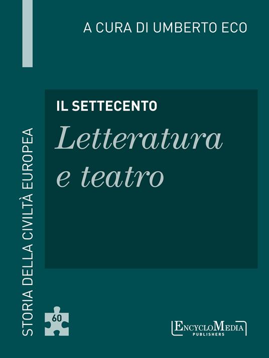 Il Settecento. Letteratura e teatro - Umberto Eco - ebook