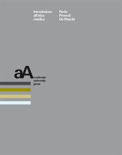 Introduzione all'etica medica - Paola Premoli De Marchi - copertina