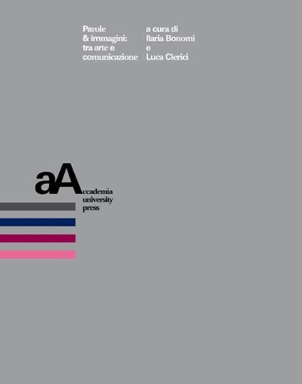 Parole & immagini. Tra arte e comunicazione - copertina