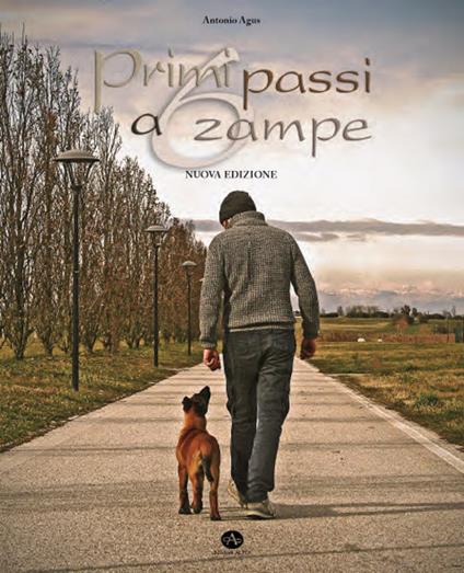 Primi passi a 6 zampe - Antonio Agus - copertina