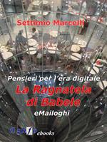 La ragnatela di Babele. Emailoghi