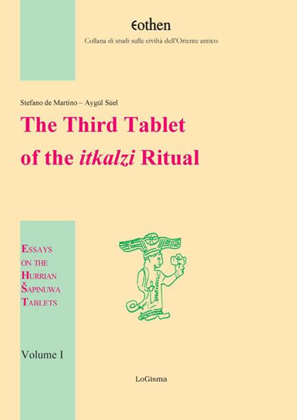 The third tablet of the itkalzi ritual - Stefano De Martino,Aygül Süel - copertina