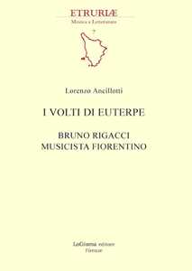 I volti di Euterpe. Bruno Rigacci musicista fiorentino