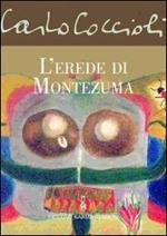 L' erede di Montezuma