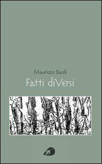 Fatti diversi - Maurizio Basili - copertina