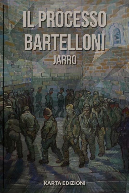 Il processo Bartelloni - Jarro - ebook