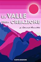La valle della creazione - Edmond Hamilton,Marco Bertuzzi - ebook