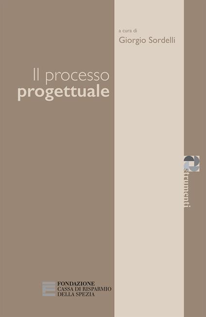 Il processo progettuale - Sordelli Giorgio - ebook