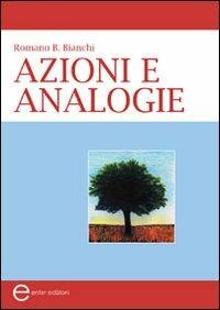 Azioni e analogie - Romano B. Bianchi - copertina