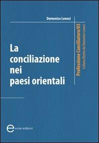 La conciliazione nei paesi orientali - Domenico Lenoci - copertina